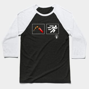 Light Fuse - Run Away Baseball T-Shirt